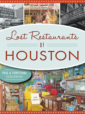 Lost Restaurants of Houston - ebook